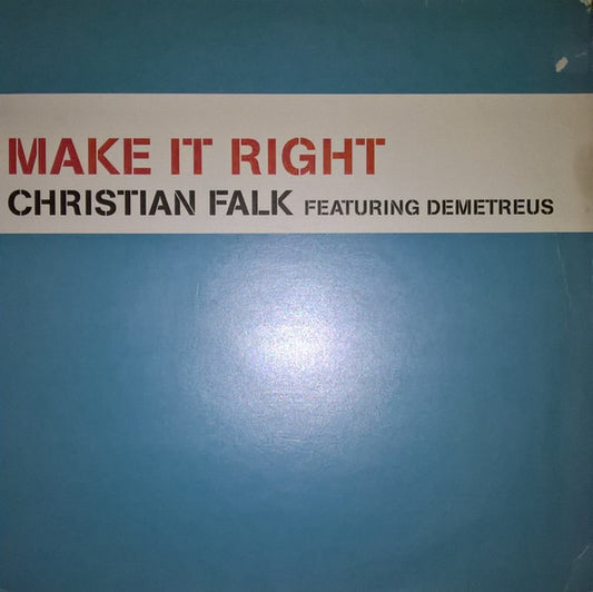 Christian Falk Featuring Demetreus - Make It Right