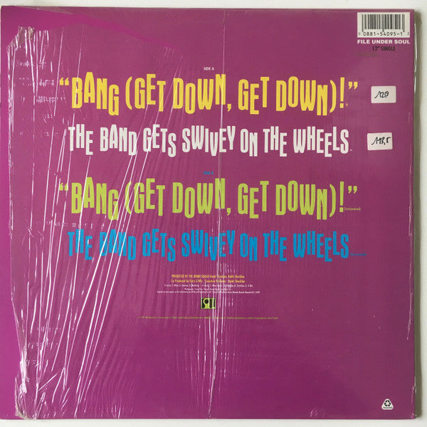 Bang (Get Down, Get Down)! / The Band Gets Swivey On The Wheels