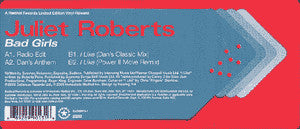 Juliet Roberts - Bad Girls / I Like