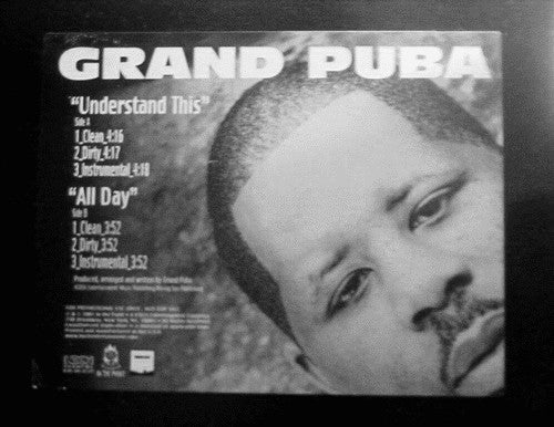 Grand Puba - Understand This / All Day