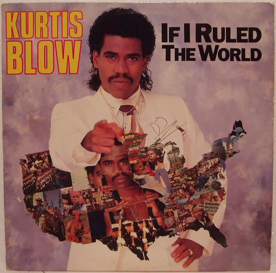 Kurtis Blow - If I Ruled The World