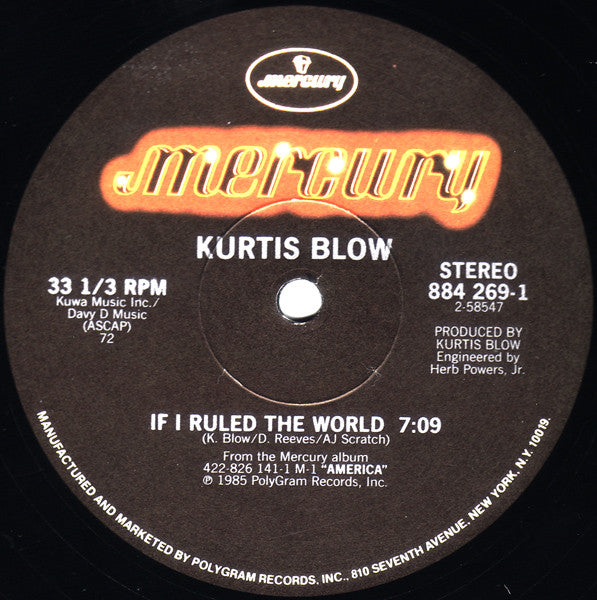 Kurtis Blow - If I Ruled The World