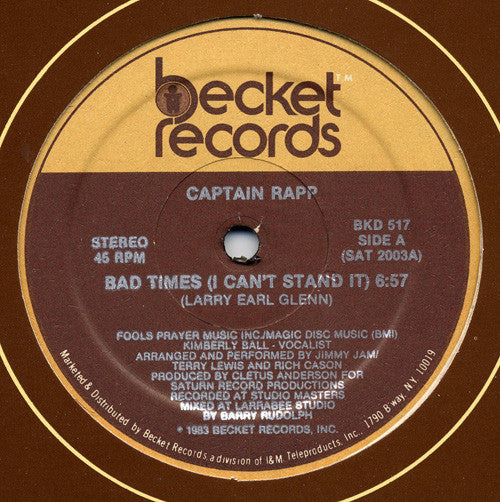 Captain Rapp - Bad Times (I Can't Stand It)