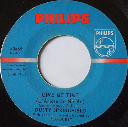 Dusty Springfield - Give Me Time (L'Amore Se Ne Va) / The Look Of Love