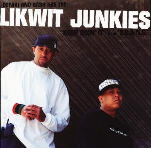 Likwit Junkies, The - Keep Doin' It / S.C.A.N.S.