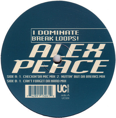 Alex Peace - I Dominate Break Loops