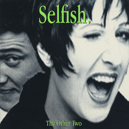 Other Two, The - Selfish