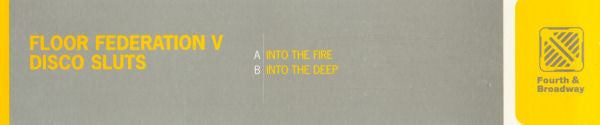Floor Federation V Disco Sluts - Into The Fire / Into The Deep