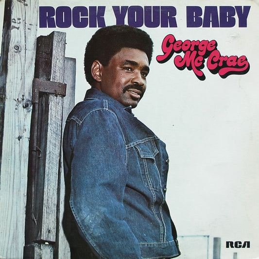 George McCrae - Rock Your Baby