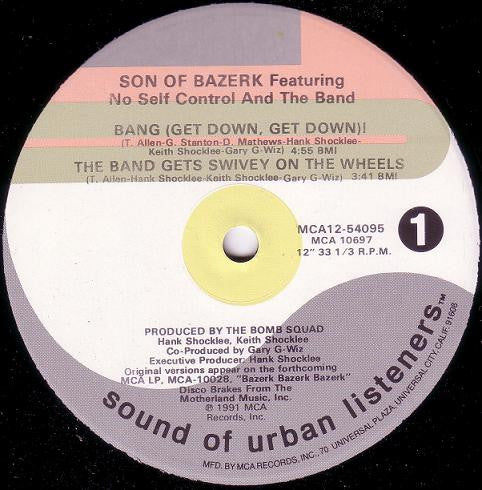 Bang (Get Down, Get Down)! / The Band Gets Swivey On The Wheels