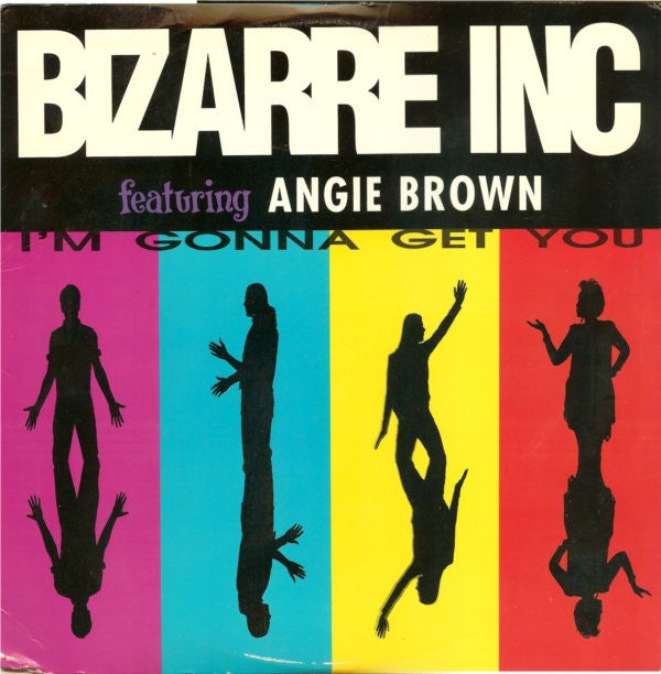 Bizarre Inc Featuring Angie Brown - I'm Gonna Get You