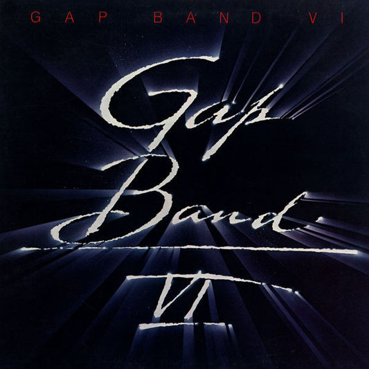 Gap Band, The - Gap Band VI