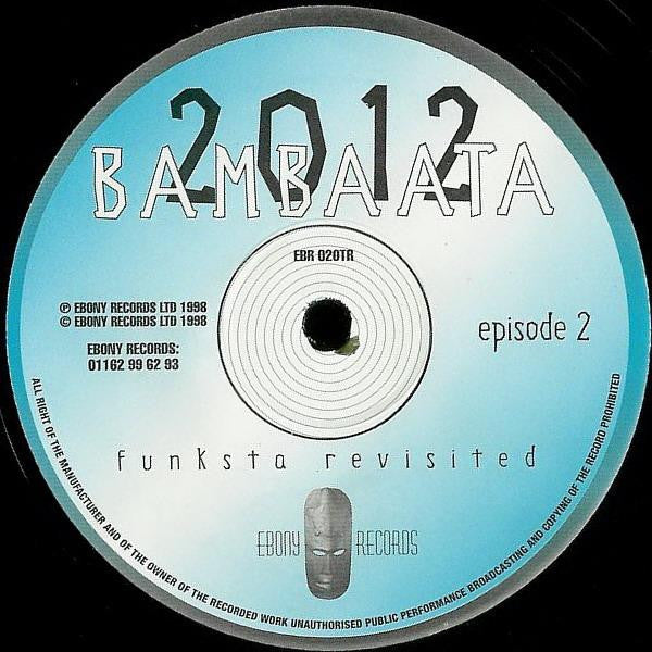 Bambaata 2012 Episode 2