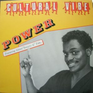Cultural Vibe Featuring Glenn "Sweety G" Toby - Power