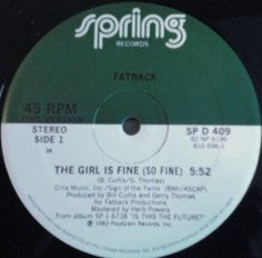 Fatback Band, The - The Girl Is Fine (So Fine)