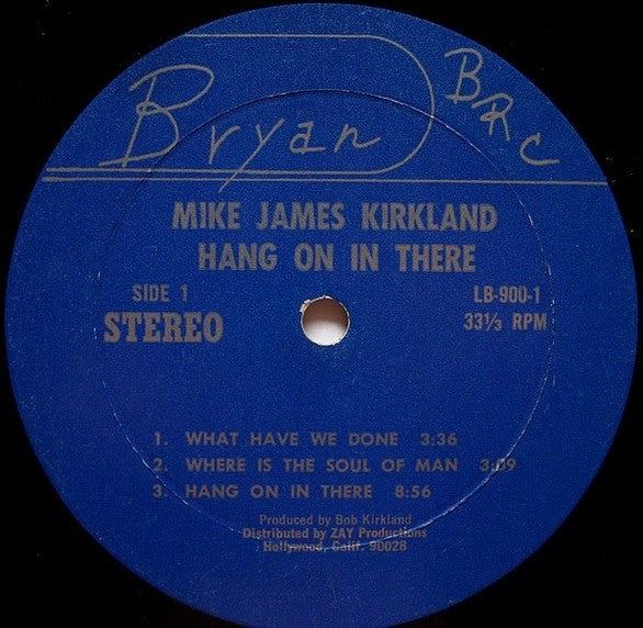 Mike James Kirkland - Hang On In There