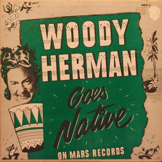 Woody Herman Goes Native