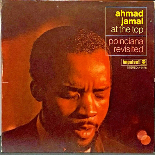 Ahmad Jamal - At The Top:  Poinciana Revisited