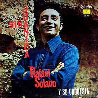 Rafael Solano Y Su Orquesta - Siña Juanica
