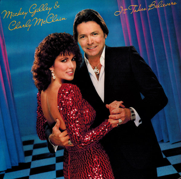Mickey Gilley And Charly McClain - It Takes Believers