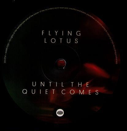 Flying Lotus - Until The Quiet Comes