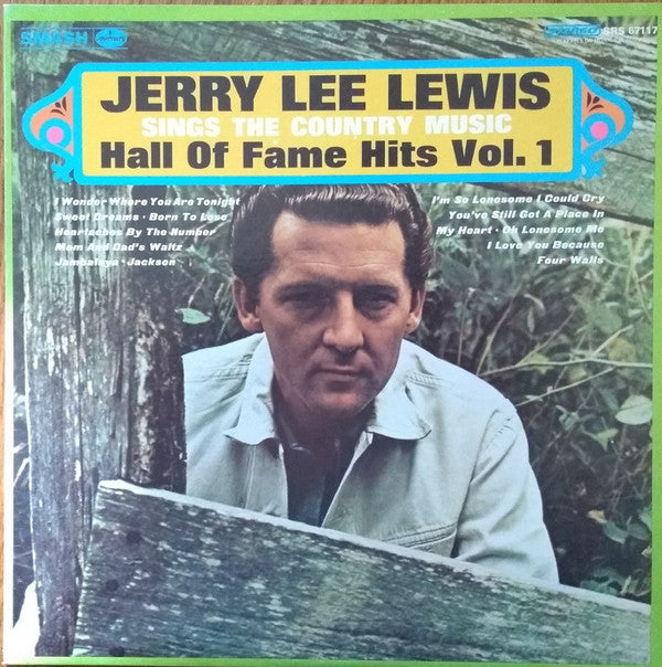 Jerry Lee Lewis - Sings The Country Music Hall Of Fame Hits Vol. 1