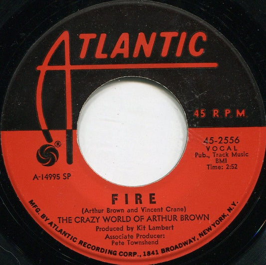 Crazy World Of Arthur Brown, The - Fire / Rest Cure