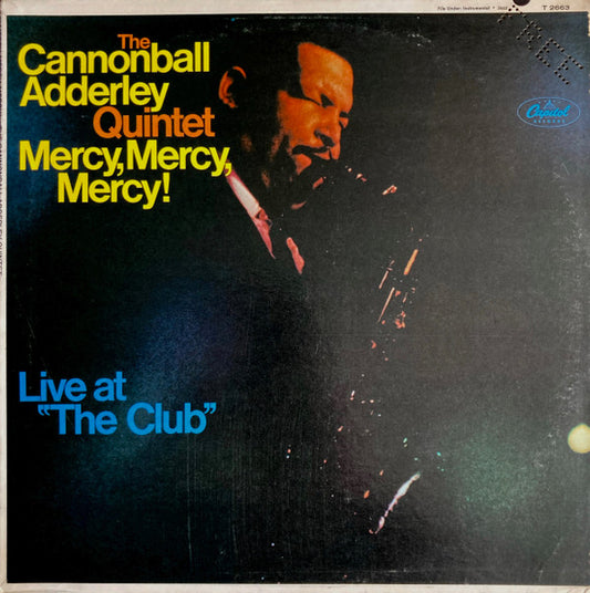 Cannonball Adderley Quintet, The - Mercy, Mercy, Mercy! - Live At "The Club"