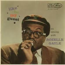 Like, Be My Guest. An Evening With Rozelle Gayle