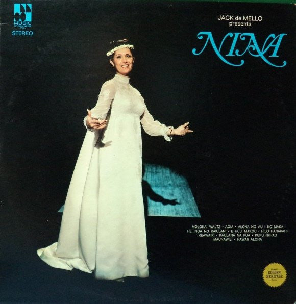 Nina Kealiiwahamana - Jack de Mello Presents Nina
