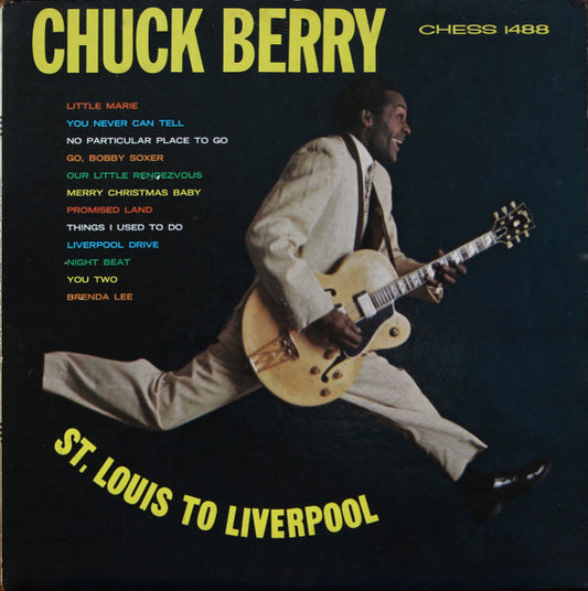 Chuck Berry - St. Louis To Liverpool