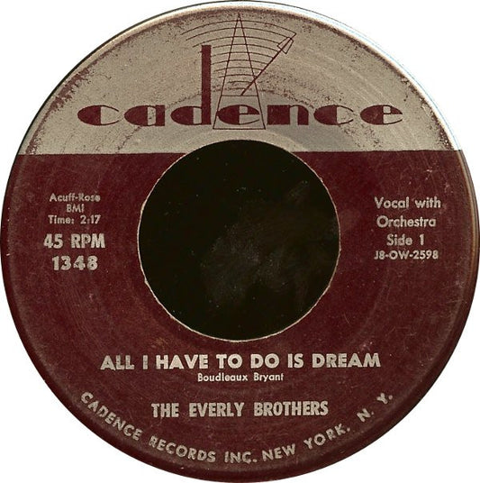 All I Have To Do Is Dream / Claudette