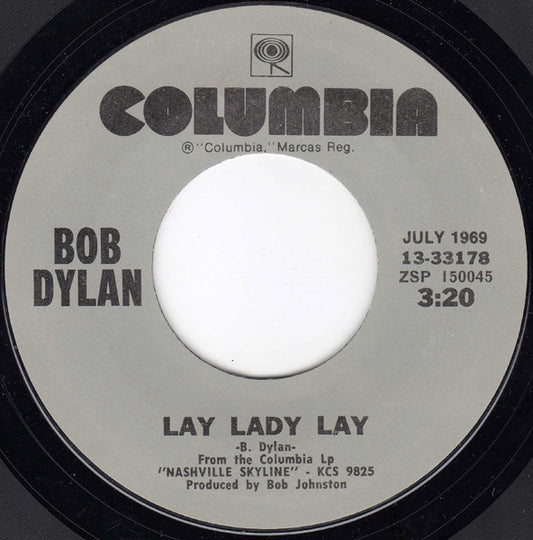 Lay Lady Lay / I Threw It All Away