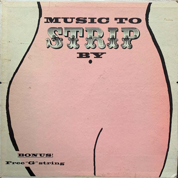 Music To Strip By