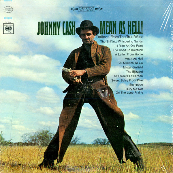 Johnny Cash - Mean As Hell! - Ballads From The True West