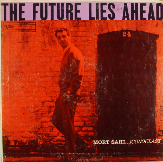 Mort Sahl - The Future Lies Ahead