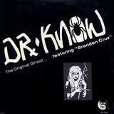 Dr. Know Featuring Brandon Cruz - The Original Group