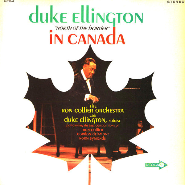 Duke Ellington "North Of The Border" In Canada