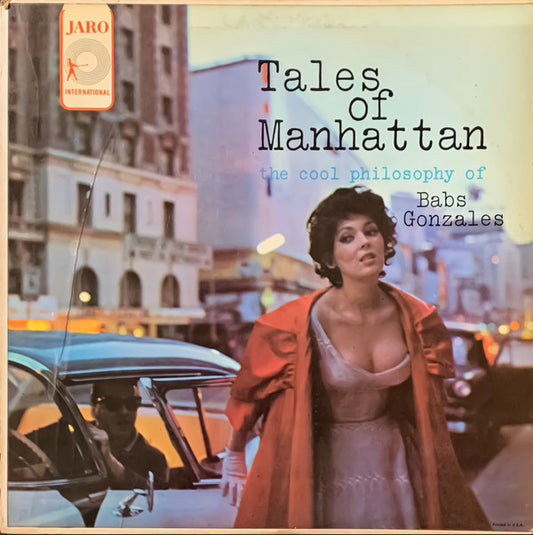 Tales Of Manhattan: The Cool Philosophy Of Babs Gonzales