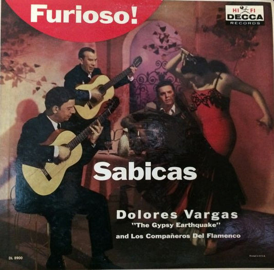 Sabicas, Dolores Vargas And Los Compañeros Del Flamenco - Furioso!