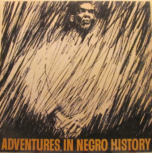 Adventures In Negro History