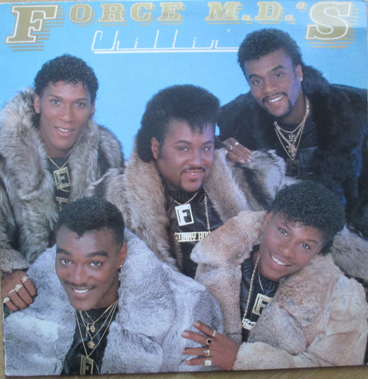 Force MD's - Chillin'