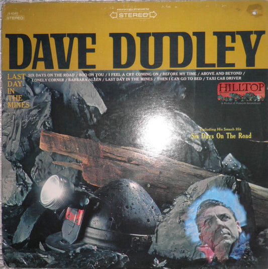 Dave Dudley - Last Day In The Mines