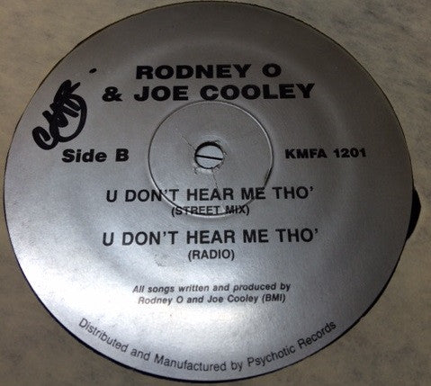 Rodney O & Joe Cooley - U Don't Hear Me Tho' / Chase The Bass