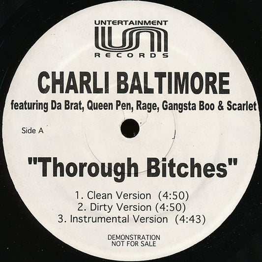 Charli Baltimore Featuring Da Brat, Queen Pen, Lady Of Rage, The, Gangsta Boo & Scarlet - Thorough Bitches / Everybody Wanna Know