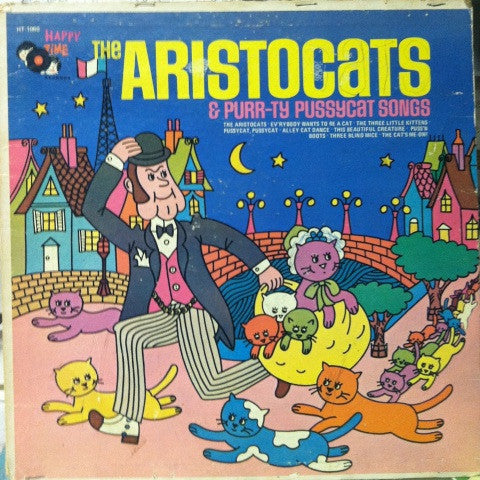 Unknown Artist - The Aristocats And Other Purr-ty Pussy Cat Songs