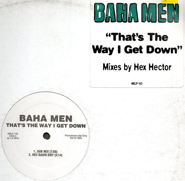 Baha Men - That's The Way I Get Down