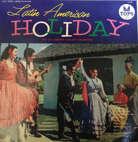 Jay Gordon Concert Orchestra, The - Latin American Holiday