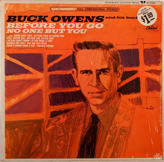 Buck Owens And His Buckaroos - Before You Go / No One But You