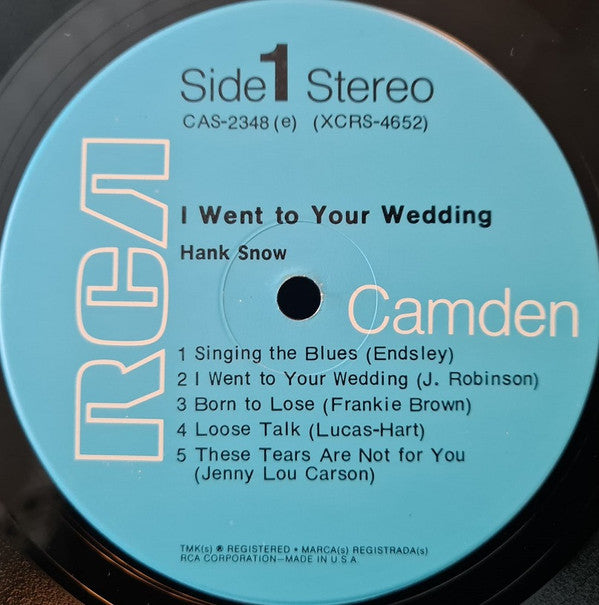 Hank Snow - I Went To Your Wedding
